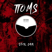 Tu Love EP by TTOMS (DFR099)